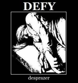 Defy (BRA) : Desprazer